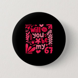 Badge Rond 5 Cm Drôle Veux-Tu Être Mon Saint-Valentin 67 Bohème Fl