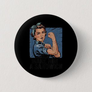 Badge Rond 5 Cm Drôle Vintage Faire De Lui Un Sandwich