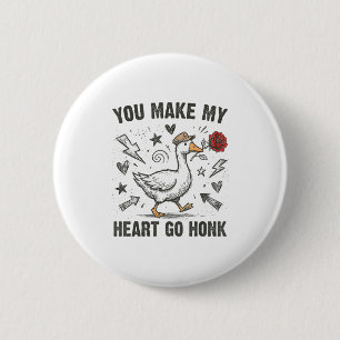 Badge Rond 5 Cm Drôle Vous Faites Mon Cœur Aller Honk Oie Ridicule