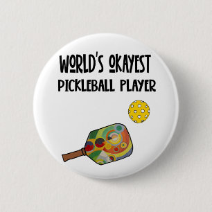 Badge Rond 5 Cm Drôle World's Okayest Pickleball Player Sports