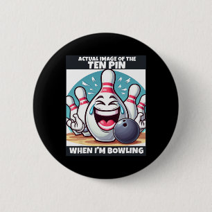 Badge Rond 5 Cm Drôles Hommes Femmes Enfants Dix Quilles Rire Quan