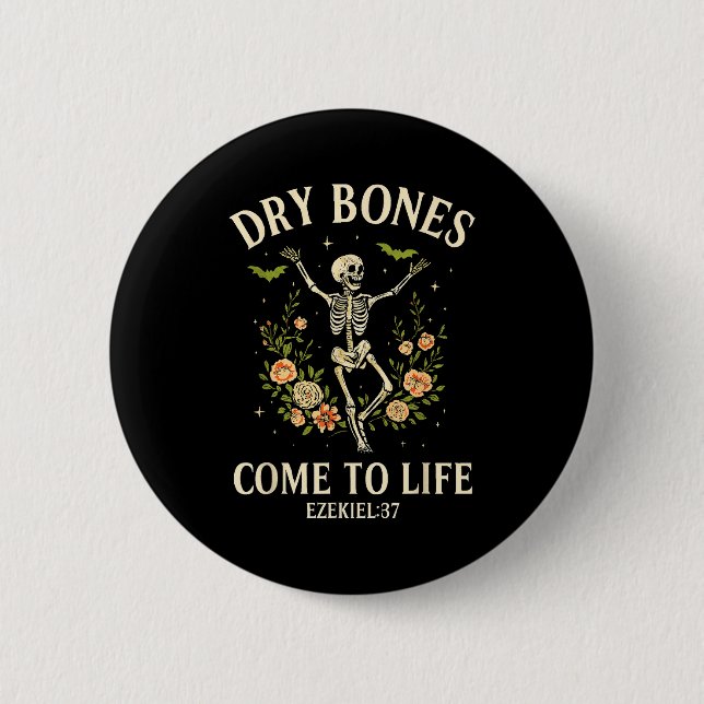 Badge Rond 5 Cm Dry Bones Come To Life Dancing Floral Skeleton  (Devant)