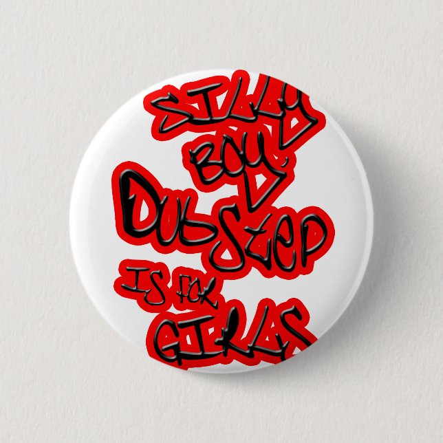Badge Rond 5 Cm Dubstep est pour Dubstep des femmes de dames de (Devant)