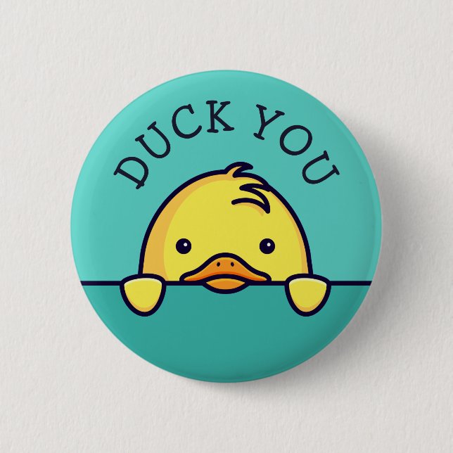 Badge Rond 5 Cm Duck You Pun (Devant)