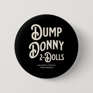 Badge Rond 5 Cm Dump Donny 2 poupées deux poupées Trump Tarifs Hum