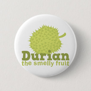 Badge Rond 5 Cm Durian le fruit puant