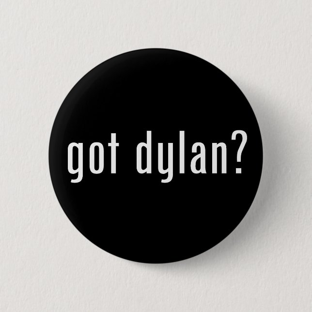 Badge Rond 5 Cm Dylan obtenu ? (Devant)