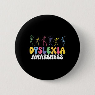 Badge Rond 5 Cm Dyslexie du squelette Sensibilisation Dyslexie San