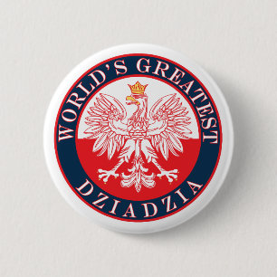 Badge Rond 5 Cm Dziadzia la plus grande du monde