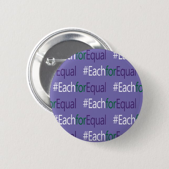 Badge Rond 5 Cm #EachforEqualHashTag Journée internationale des fe (Devant & derrière)