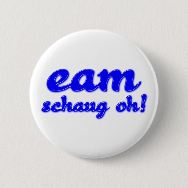 Badge Rond 5 Cm eam regarde oh bayrisch bayerisch bayern (Devant)