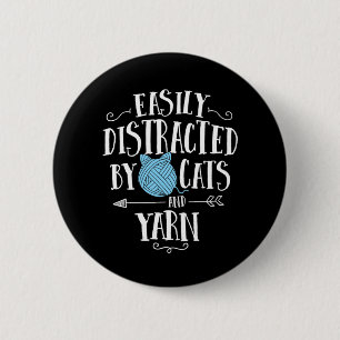 Badge Rond 5 Cm Easily Distracted By Cats And Yarn Knitting Yarn C