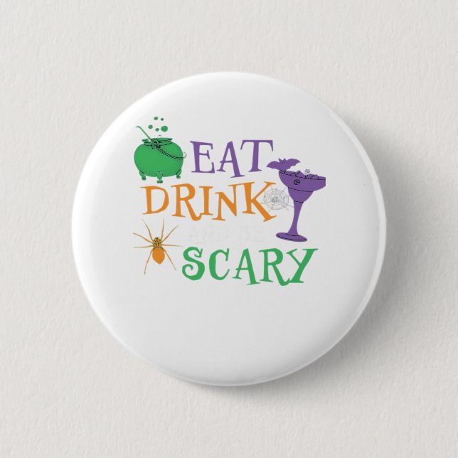 Badge Rond 5 Cm Eat Drink And Be Scary Halloween (Devant)