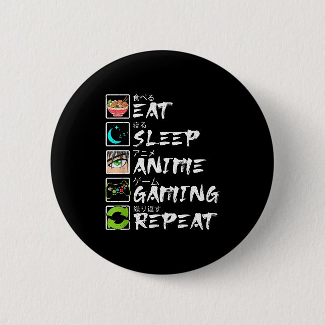Badge Rond 5 Cm Eat Sleep Anime Gaming Repeat Gamer Men Teen Boy A (Devant)