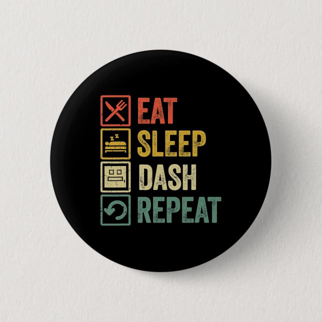 Badge Rond 5 Cm Eat Sleep Dash Répéter Video Game Géométrie Vidéo  (Devant)