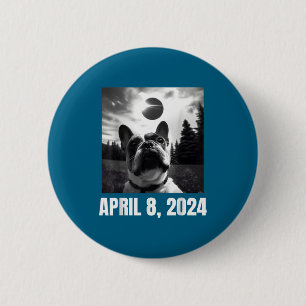 Badge Rond 5 Cm Éclipse solaire 2024 Funny Bouledogue français sel