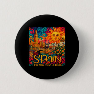 Badge Rond 5 Cm Éclipse totale de soleil en Espagne 2026 Rétro Pai
