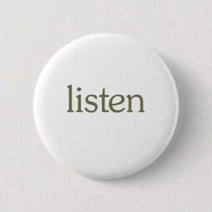 Badge Rond 5 Cm Écoutez (apprenez)