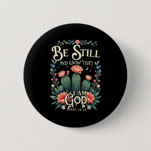 Badge Rond 5 Cm Écriture chrétienne Sois-calme Et Sache Que Je-sui