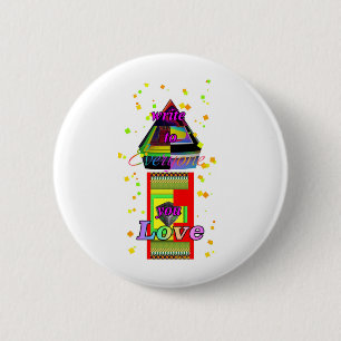 Badge Rond 5 Cm Écrivez à quelqu'un que vous aimez rond