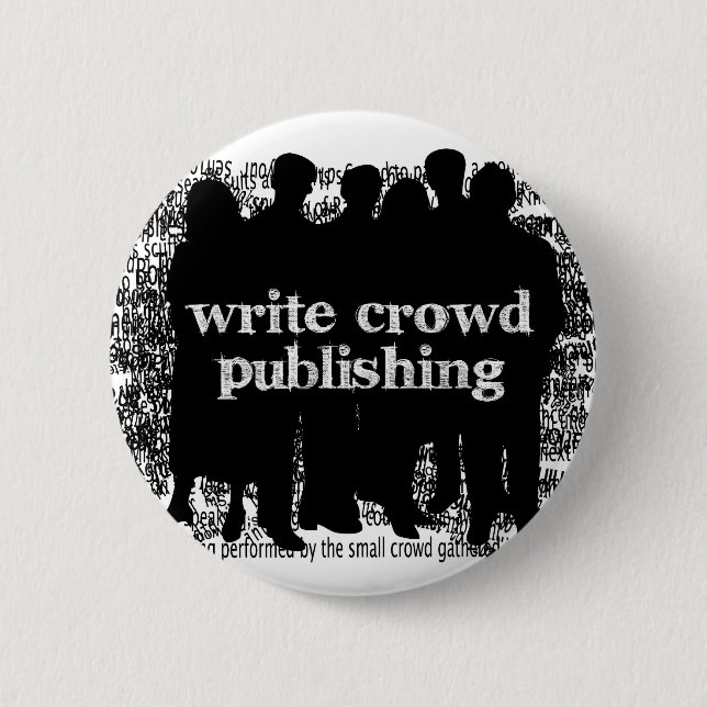 Badge Rond 5 Cm Écrivez le bouton de édition de foule (Devant)