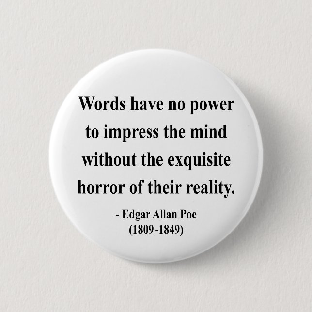 Badge Rond 5 Cm Edgar Allen Poe Citation 4a (Devant)