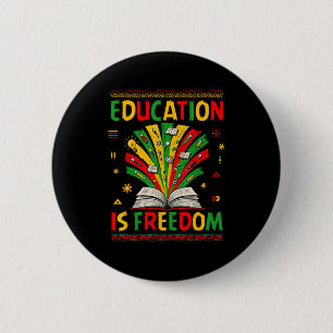 Badge Rond 5 Cm Éducation Est Liberté Livres Amant Mois de l'Histo