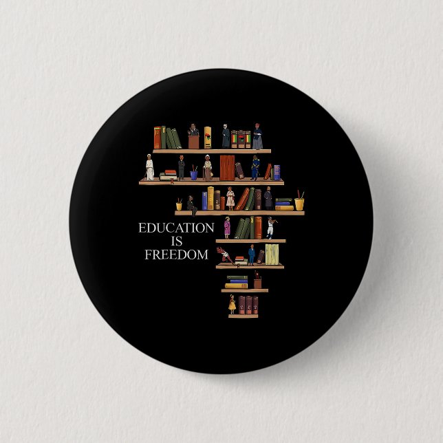 Badge Rond 5 Cm Education Is Freedom Book Reader Black History Mon (Devant)