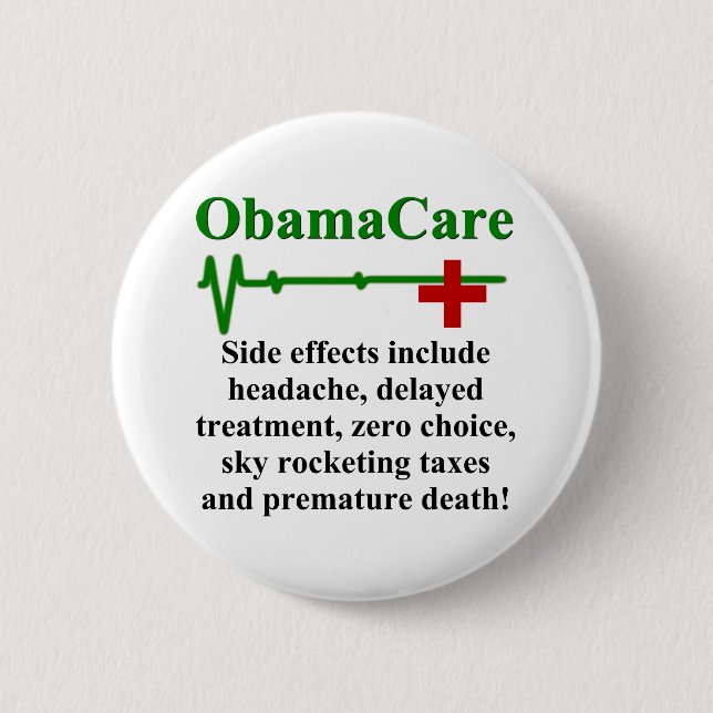 Badge Rond 5 Cm Effets secondaires d'ObamaCare (Devant)