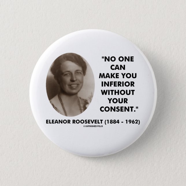 Badge Rond 5 Cm Eleanor Roosevelt personne peut vous rendre (Devant)