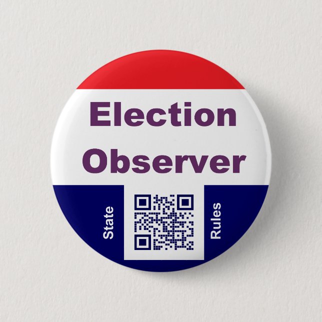 Badge Rond 5 Cm Election Observer, with state rules (Devant)
