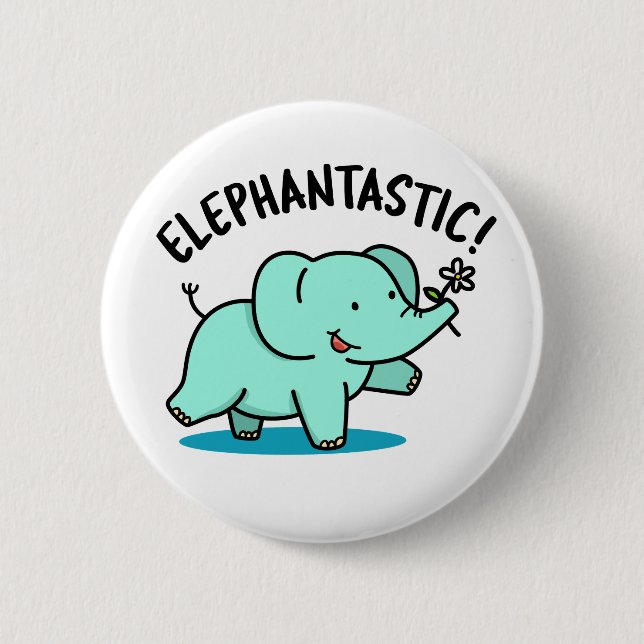 Badge Rond 5 Cm Elephantastic Funny Fantastic Elephant Pun (Devant)