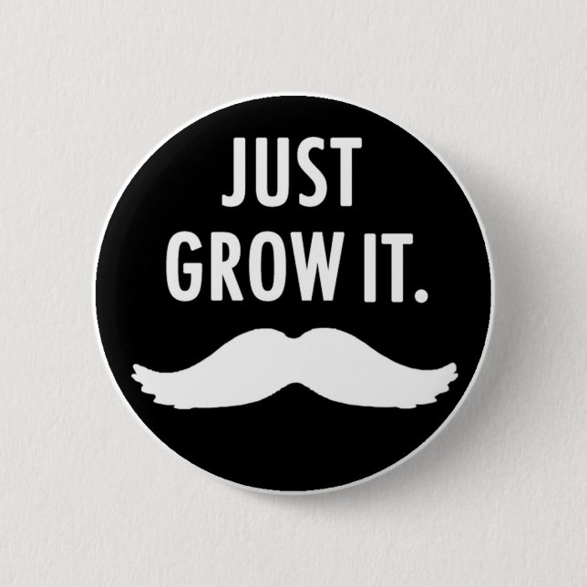 Badge Rond 5 Cm Élevez-juste le bouton de moustache (Devant)