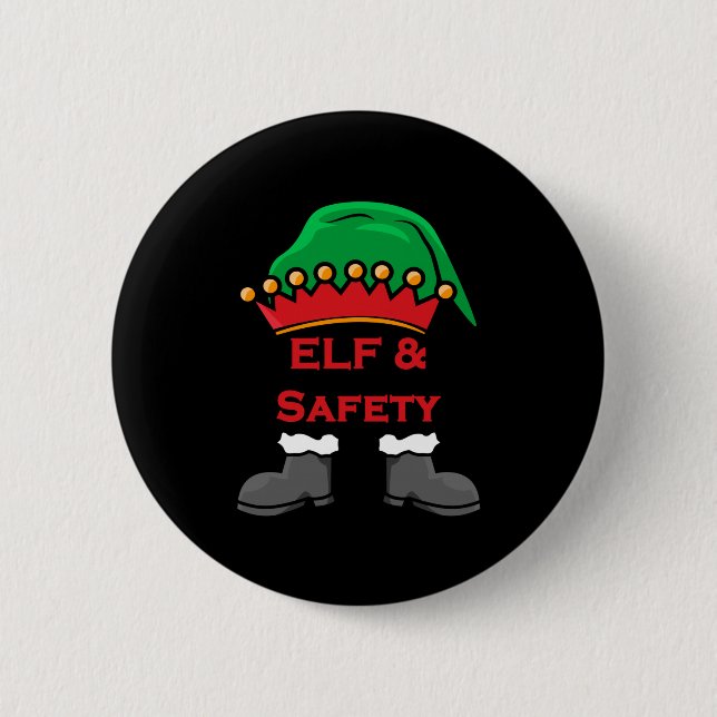 Badge Rond 5 Cm Elf And Safety, Funny Health &amp; Safety Elf Long (Devant)