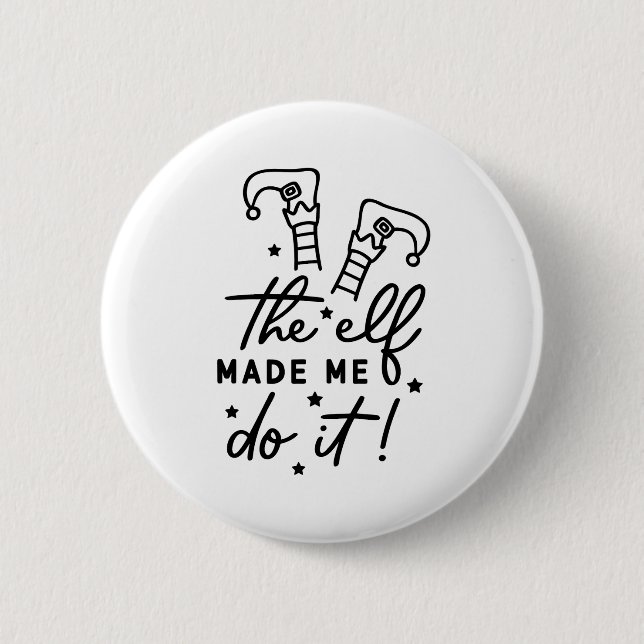 Badge Rond 5 Cm Elfe de Noël drôle m'a fait le faire, drôle rétro  (Devant)