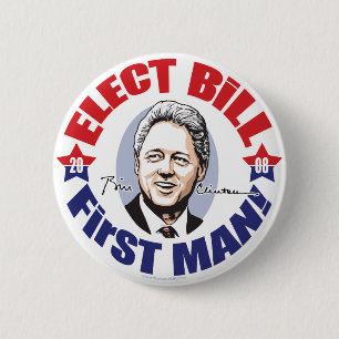 Badge Rond 5 Cm Élisez le premier homme de Bill ! Bouton