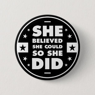 Badge Rond 5 Cm Elle croyait qu'elle le pouvait, elle l'a fait