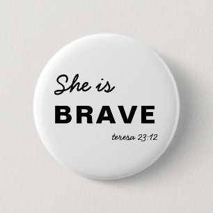 Badge Rond 5 Cm Elle est forte   Foi chrétienne inspirante