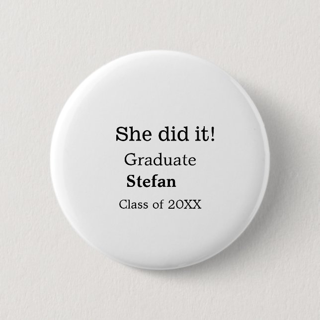 Badge Rond 5 Cm Elle l'a fait diplômée ajouter nom classe de texte (Devant)