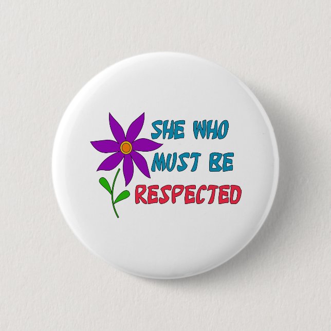 Badge Rond 5 Cm Elle qui doit être respectée (Devant)