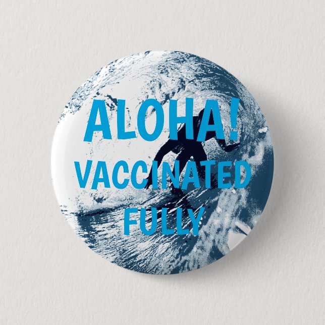 Badge Rond 5 Cm Embarquement Trybe Tube, Hawaiian Surfer Vacciné (Devant)