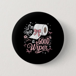 Badge Rond 5 Cm Embarrasser La Chemise Drôle Je Ne Suis Pas Un Bon