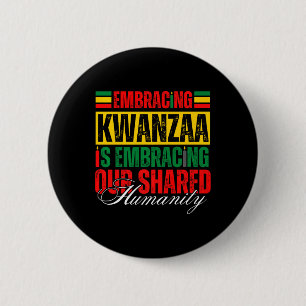 Badge Rond 5 Cm Embracer Kwanzaa Est Notre Humanité Commune Africa