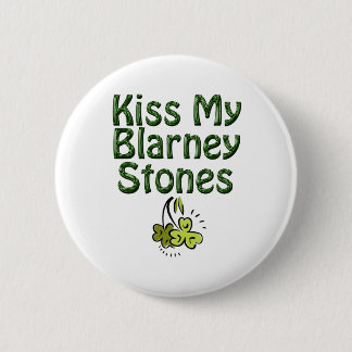 Badge Rond 5 Cm Embrasse mes pierres de Blarney