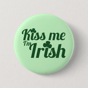 Badge Rond 5 Cm Embrasse-moi je suis irlandais