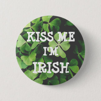 Badge Rond 5 Cm embrasse-moi Je suis IRLANDAIS