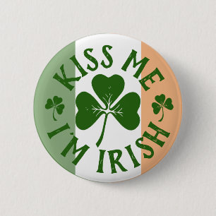 Badge Rond 5 Cm Embrasse-moi Je suis irlandais   Saint Patrick's D