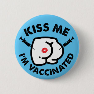 Badge Rond 5 Cm embrasser Je suis vacciné contre les fesses drôl