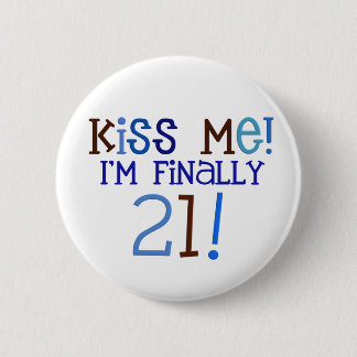 Badge Rond 5 Cm Embrassez-moi !  21 !