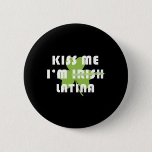 Badge Rond 5 Cm Embrassez-Moi Je Suis Irlandais Trèfle Fête De La 